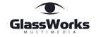 GlassWorks Multimedia